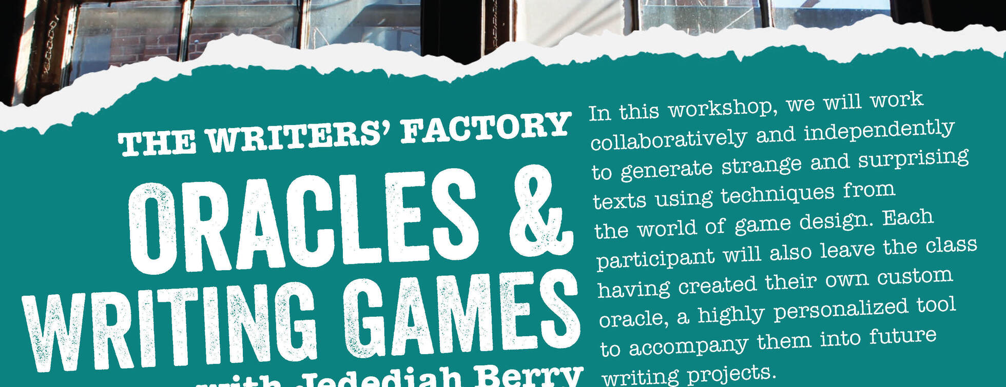 Oracles & Writing Games with Jedediah Berry on May 17 at 10 am
